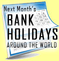 This month's bank holidays around the world